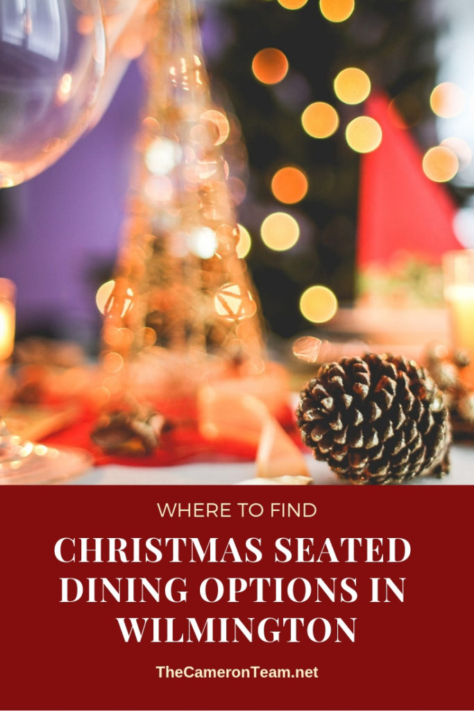 Christmas Seated Dining Options in Wilmington