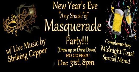New Year's Eve "Any Shade" of Masquerade Party