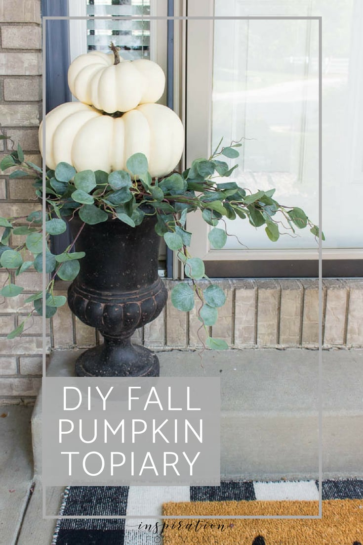 DIY Fall Pumpkin Topiary - Inspiration for Moms