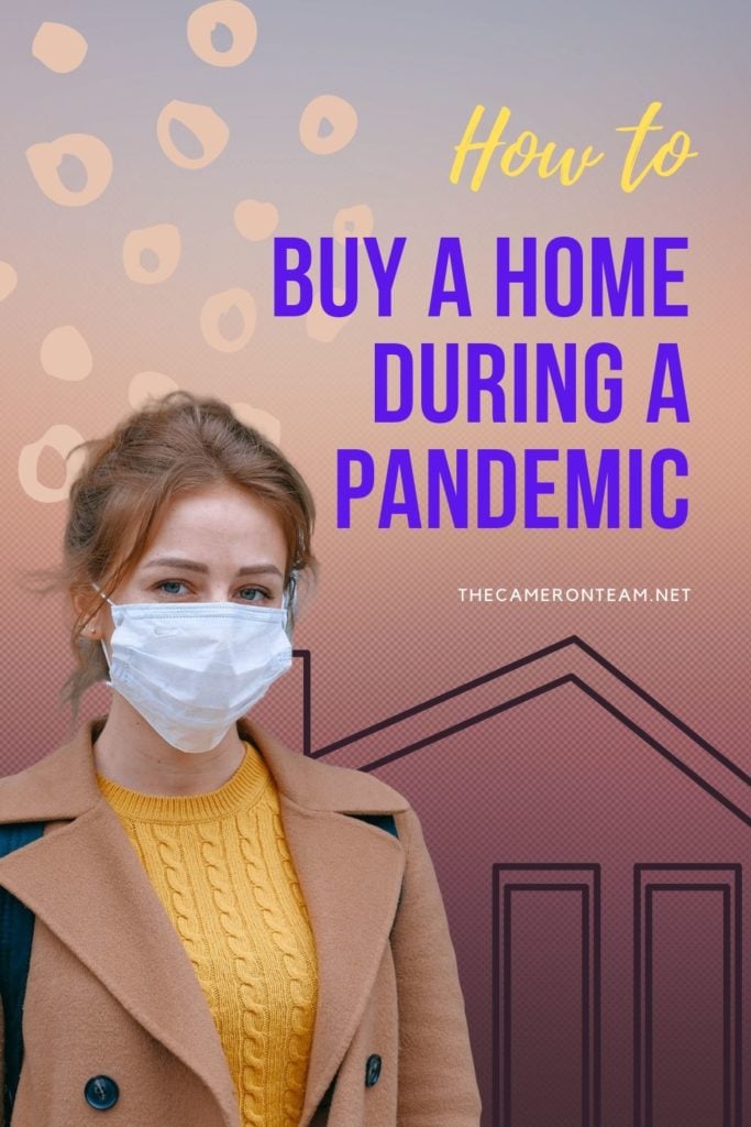 How to Buy a Home During a Pandemic