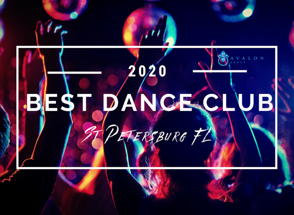 Best Dance Club St Petersburg FL - www.AvalonGroupTampaBay.com